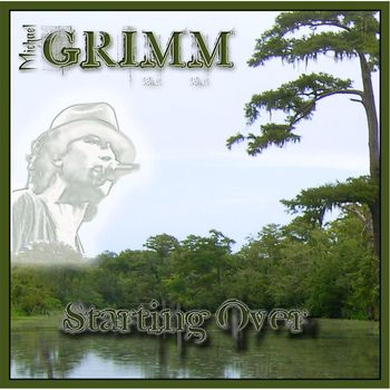 Michael Grimm - Starting Over
