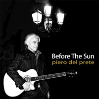 Piero Del Prete - Before the Sun