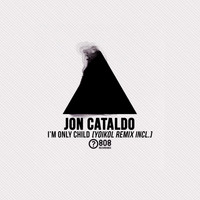 Jon Cataldo - I'm Only Child