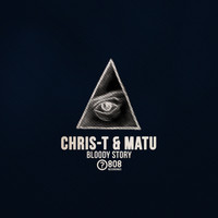 Chris-T & Matu - Bloody Story