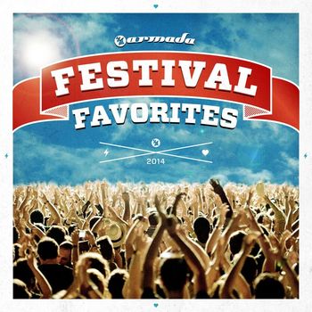Various Artists - Festival Favorites 2014 - Armada Music