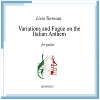 Bruno Giuffredi - Torresan: Variations and Fugue on the Italian Anthem