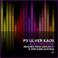 P3 Ulver Kaos - Electro Funk