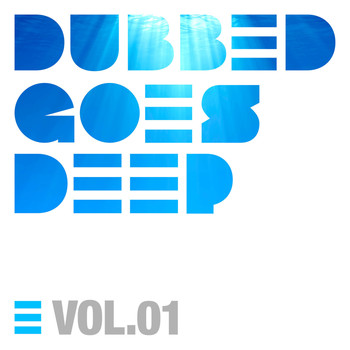 Various Artists - Dubbed Goes Deep