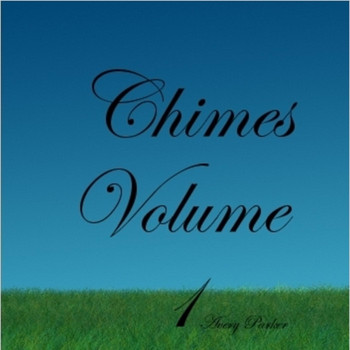 Avery Parker - Chimes, Vol. 1