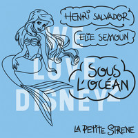 Henri Salvador - Sous l'océan (De 'La petite sirène')