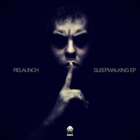 Relaunch - Sleepwalking EP