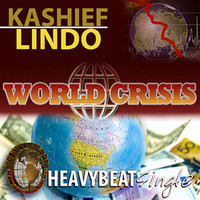 Kashief Lindo - World Crisis - Single