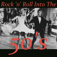 Various Artists - Rock 'n' Roll Into The 50's, Vol. 1