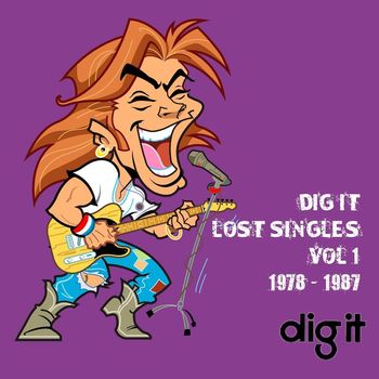 Various Artists - Dig it - Lost Singles Vol 1 1978-1987