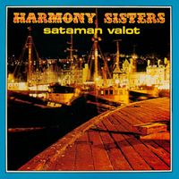 Harmony Sisters - Sataman valot