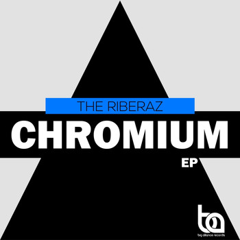 The Riberaz - Chromium EP