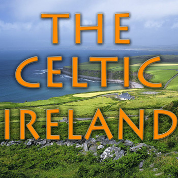 Various Artists - The Celtic Ireland