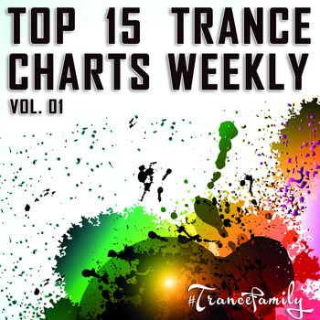 Various Artists - Top 15 Trance Charts Weekly Vol. 1