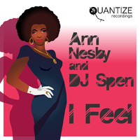 Ann Nesby and DJ Spen - I Feel
