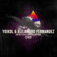 Yoikol, Alejandro Fernandez - Entry & Exit (Digital Edition)
