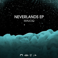 Mauoq - Neverlands Ep