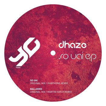Dhaze - So Uai EP