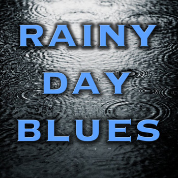 Various Arists - Rainy Day Blues