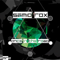 Samio Rox - Once In The Road EP