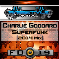 Charlie Goddard - Superfunk (2014 Mix)