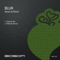 Karan & Shivil - Blur