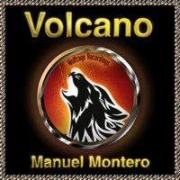 Manuel Montero - Volcano