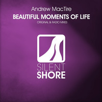 Andrew MacTire - Beautiful Moments Of Life