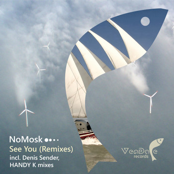 NoMosk - See You (Remixes)