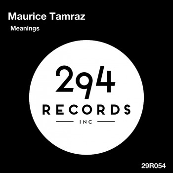 Maurice Tamraz - Meanings