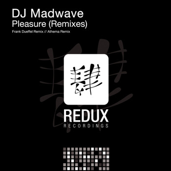 DJ Madwave - Pleasure (Remixes)