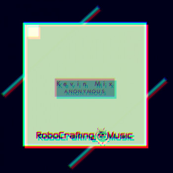 Kevin Mix - Anonymous