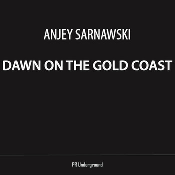 Anjey Sarnawski - Dawn On The Gold Coast
