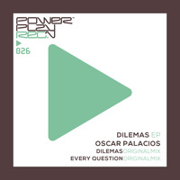 Oscar Palacios - Dilemas EP