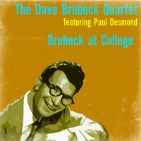 The Dave Brubeck Quartet - Brubeck at College