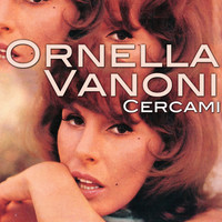 Ornella Vanoni - Cercami