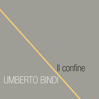 Umberto Bindi - Il confine