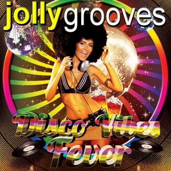 Various Artists - Jollygrooves - Disco Vibes Fever