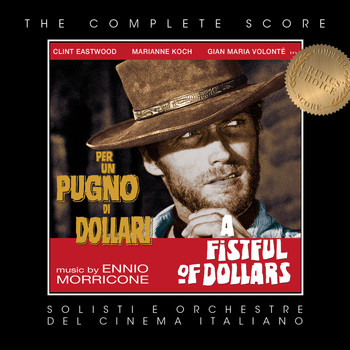 Ennio Morricone - Ennio Morricone's A Fistful of Dollars (Complete Score)
