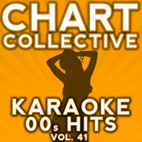 Chart Collective - Karaoke Noughties Hits, Vol. 41