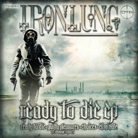 Ironlung - Ready To Die