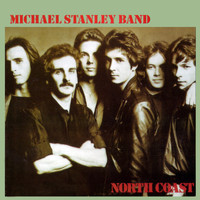 Michael Stanley Band - North Coast (Remastered)
