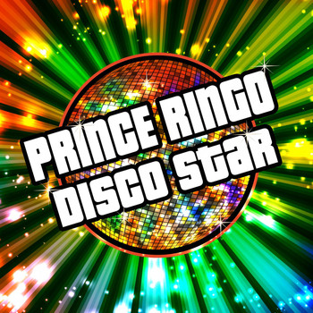 Prince Ringo - Disco Star