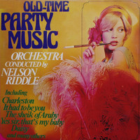 Nelson Riddle and His Orchestra - Old Time Party Music