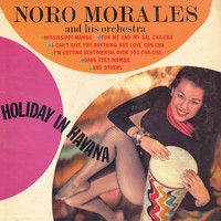 Noro Morales and His Orchestra - Holiday In Havana