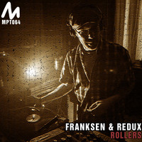 Franksen & Redux - Rollers