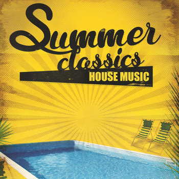 Various Artists - Summer Classics - House Music