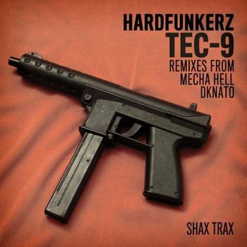 Hardfunkerz - Tec-9