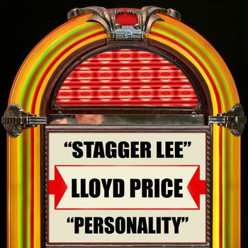 Lloyd Price - Stagger Lee / Personality