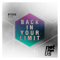 Atove - Back In Your Limit EP